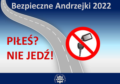 piłes? nie jedź!