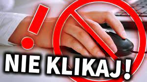 Nie klikaj w linki